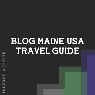 Maine 2026 Travel Guide: America 250 Events, Travel Costs & Trends | Logo - Indexof